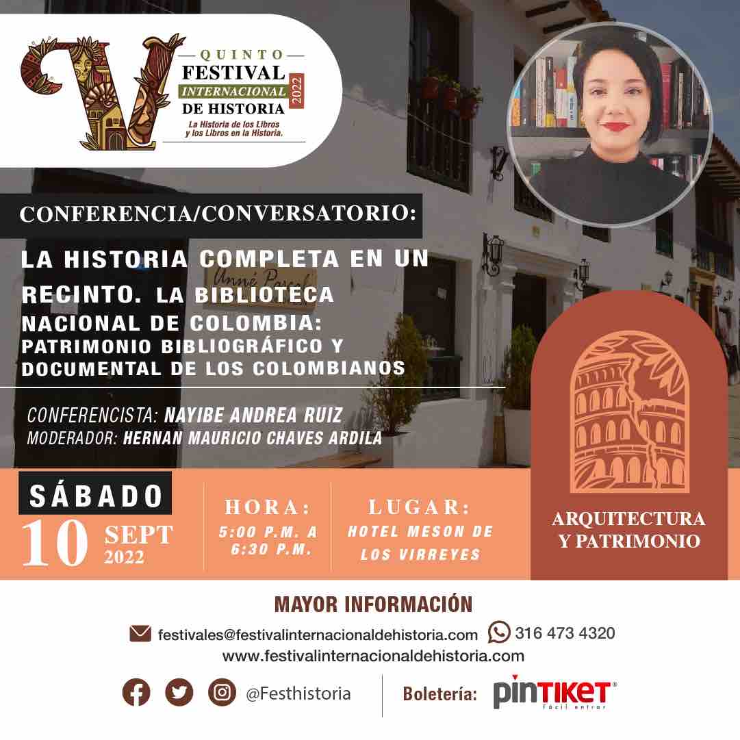 La Historia completa en un recinto. La Biblioteca Nacional de Colombia: Patrimonio bibliográfico y documental de los colombianos